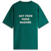 Drole de Monsieur T-Shirt Le Slogan Forest Green